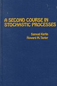 A Second Course in Stochastic Processes (Hardcover)
