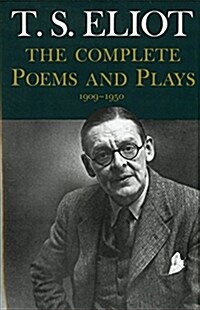 Complete Poems and Plays,: 1909-1950 (Hardcover)