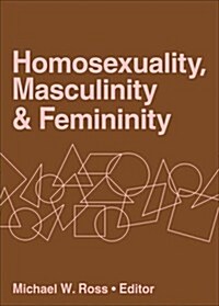 Homosexuality, Masculinity, and Femininity (Paperback)