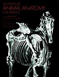 An Atlas of Animal Anatomy for Artists (Paperback, 2)