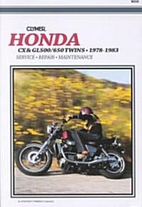 Honda Cx & Gl500/650 Twins 78-83 (Paperback, 6th ed.)