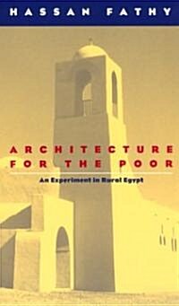 Architecture for the Poor: An Experiment in Rural Egypt (Paperback, 2)