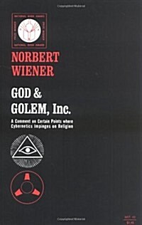 God & Golem, Inc.: A Comment on Certain Points Where Cybernetics Impinges on Religion (Paperback, 7)
