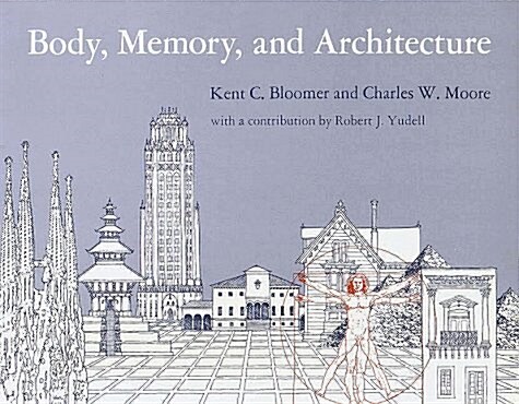Body, Memory, and Architecture (Paperback)