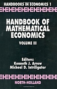 Handbook of Mathematical Economics: Volume 3 (Hardcover)