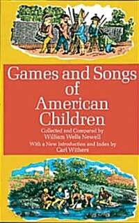 Games and Songs of American Children (Paperback, 2, Revised)