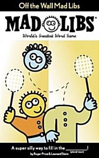 Off the Wall Mad Libs (Paperback)