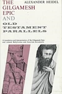 Gilgamesh Epic and Old Testament Parallels (Paperback, 2)