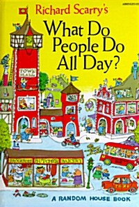 [중고] Richard Scarry‘s What Do People Do All Day (Hardcover)