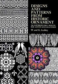 Designs and Patterns from Historic Ornament (Paperback)