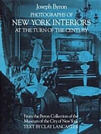 [중고] Photographs of New York Interiors at the Turn of the Century (Paperback)