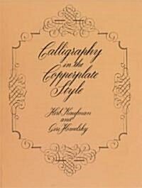 Calligraphy in the Copperplate Style (Paperback)