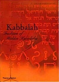 Kabbalah : Tradition of Hidden Knowledge (Paperback)