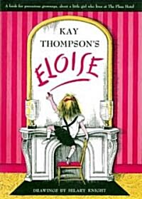 Eloise: A Book for Precocious Grown Ups (Hardcover)