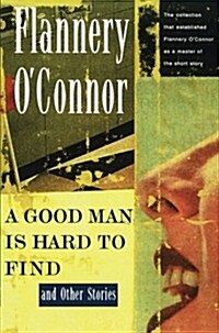 [중고] A Good Man is Hard to Find and Other Stories (Paperback)