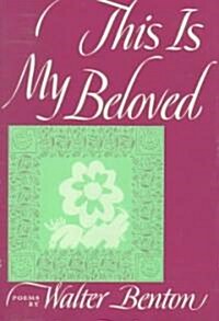 This Is My Beloved (Hardcover, Deckle Edge)