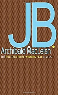J.B.: A Play in Verse (Paperback)