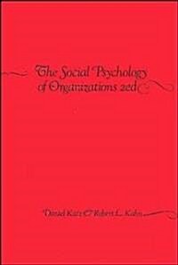The Social Psychology of Organizations (Hardcover, 2, Revised)