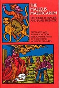 The Malleus Maleficarum of Heinrich Kramer and James Sprenger (Paperback, Revised)