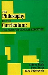 The Philosophy of the Curriculum (Hardcover)