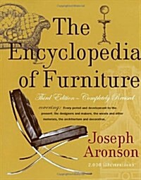 The Encyclopedia of Furniture: Third Edition - Completely Revised (Hardcover, 3, Revised)