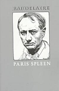 Paris Spleen: 1869 (Paperback)