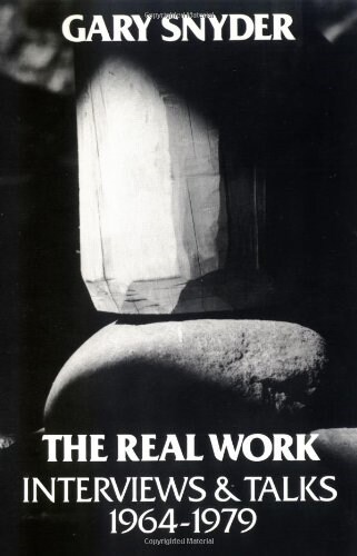 The Real Work: Interviews and Talks, 1964-79 (Paperback)