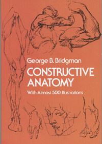 Constructive Anatomy: With Almost 500 Illustrations (Paperback, Revised)