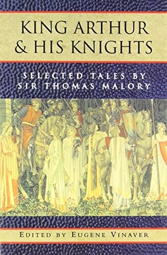 King Arthur and His Knights: Selected Tales (Paperback)