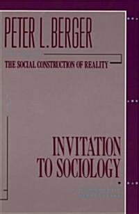 Invitation to Sociology: A Humanistic Perspective (Paperback)