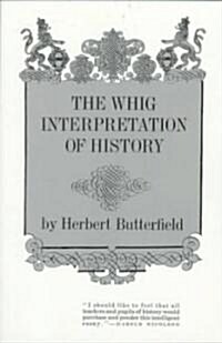 The Whig Interpretation of History (Paperback, Revised)