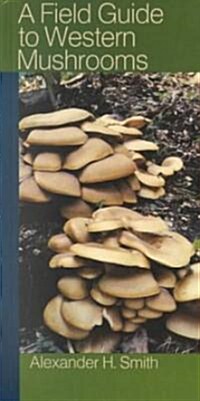 A Field Guide to Western Mushrooms (Hardcover)