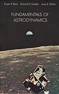 [중고] Fundamentals of Astrodynamics (Paperback, Revised)