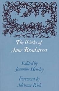 The Works of Anne Bradstreet (Paperback)