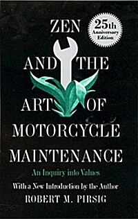 [중고] Zen and the Art of Motorcycle Maintenance: An Inquiry Into Values (Hardcover, 25, Anniversary)