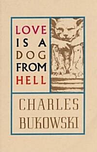 [중고] Love Is a Dog from Hell (Paperback, Ecco)