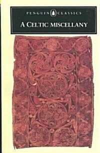 A Celtic Miscellany (Paperback)