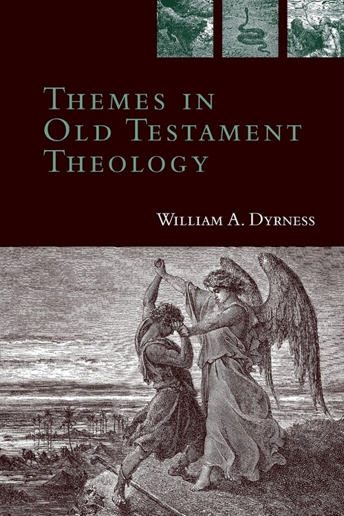 [중고] Themes in Old Testament Theology: A Dramatic Debate on the Issues Surrounding Abortion (Paperback)