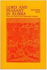 Lord and Peasant in Russia: From the Ninth to the Nineteenth Century (Paperback)