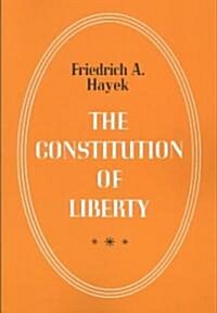 The Constitution of Liberty (Paperback)