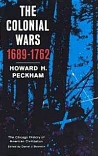 Colonial Wars, 1689-1762 (Paperback, Revised)