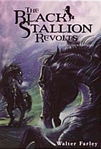 The Black Stallion Revolts (Paperback)