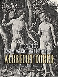 The Complete Engravings, Etchings and Drypoints of Albrecht Durer (Paperback, 2)