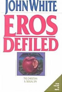 Eros Defiled (Paperback)