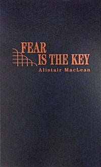 Fear is the Key (Hardcover)