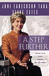 Step Further: Growing Closer to God Through Hurt and Hardship (Paperback, Updated and Exp)