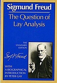 The Question of Lay Analysis (Paperback, The Standard)