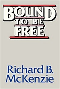 Bound to Be Free (Hardcover)
