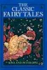 The Classic Fairy Tales (Paperback)