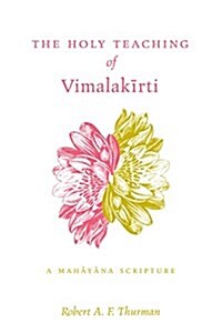 The Holy Teaching of Vimalakīrti (Paperback)